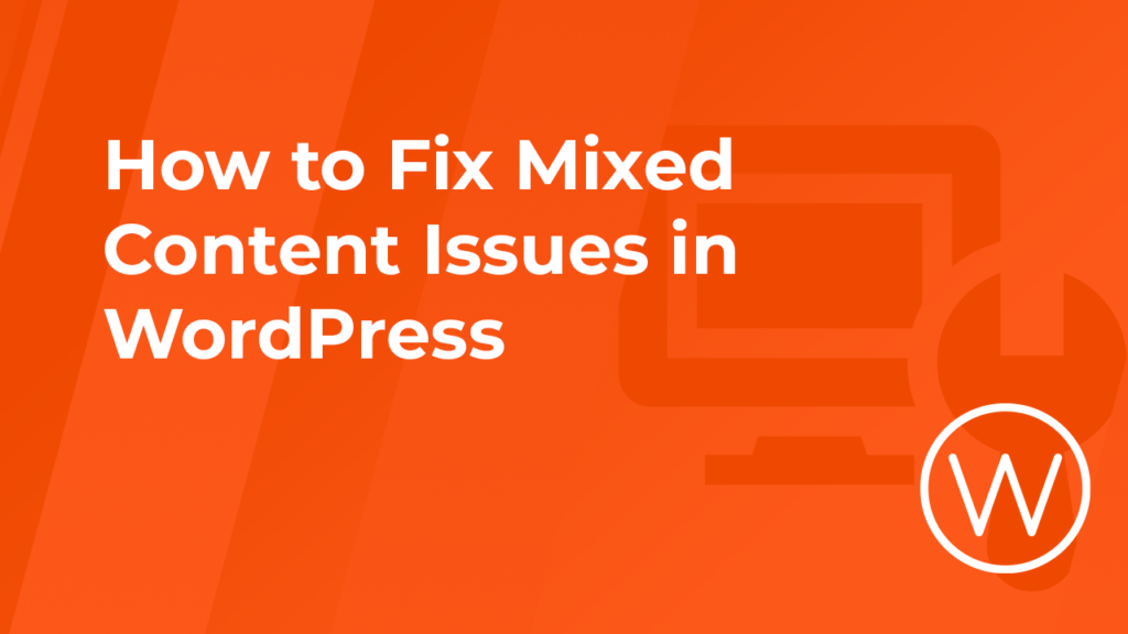 How to fix mixed content issues in wordpress