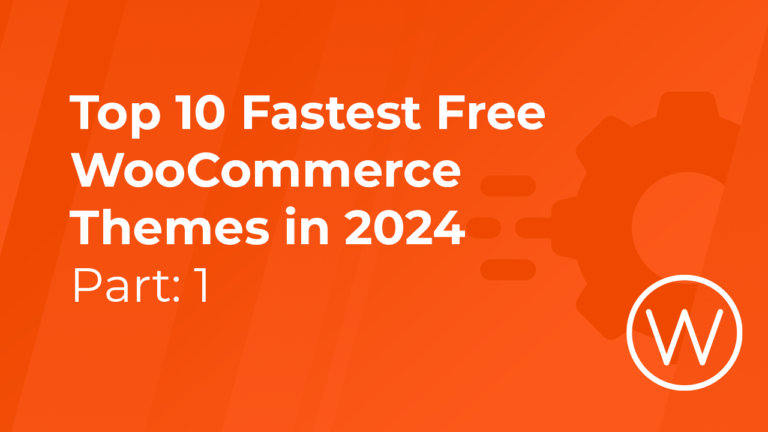 top 10 fastest free woocommerce themes in 2024 - part 1