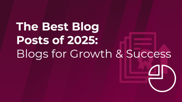 The Best Blog Posts of 2025: Blogs for Growth & Success
