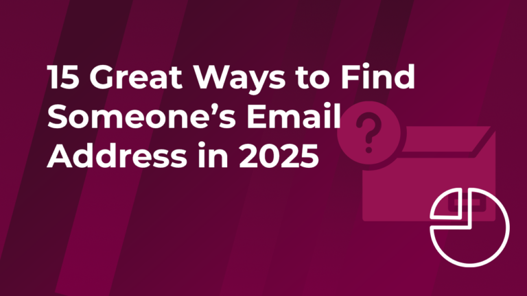 15 Great Ways to Find Someone’s Email Address in 2025