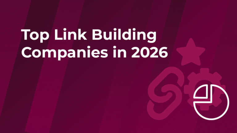 Top Link Building Companies in 2026