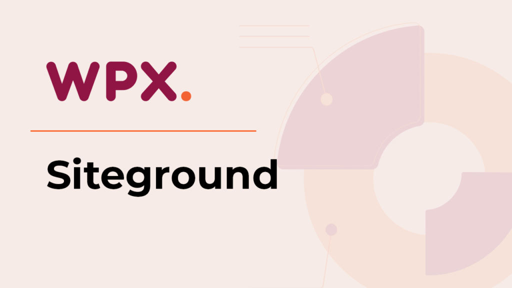 WPX vs Siteground hosting review