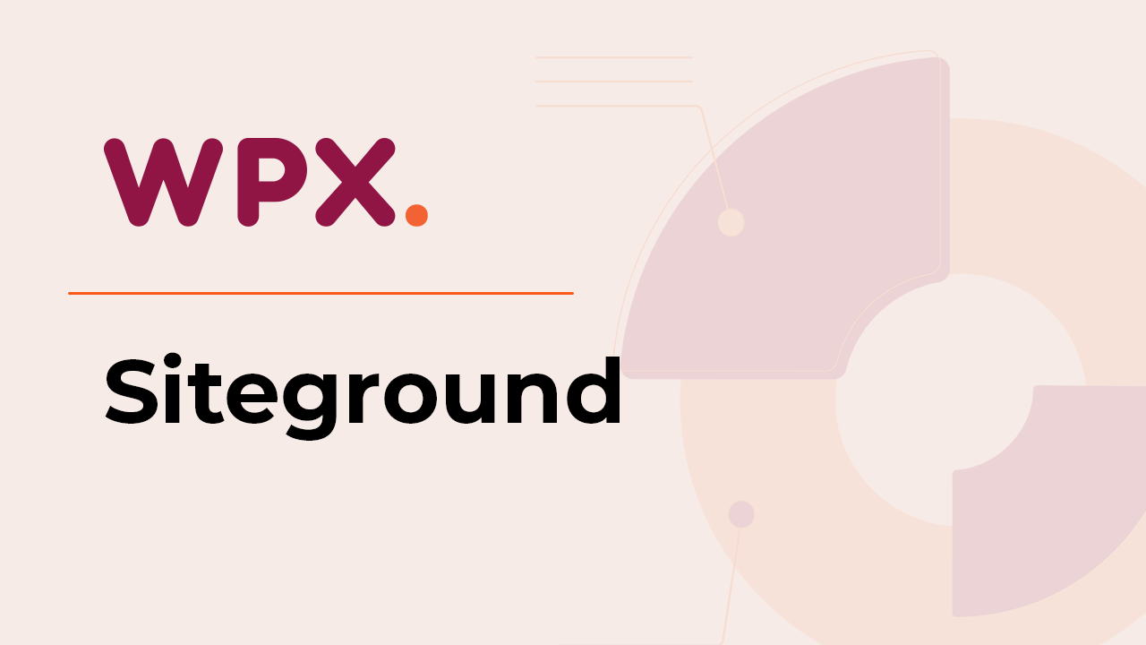 WPX vs Siteground hosting review