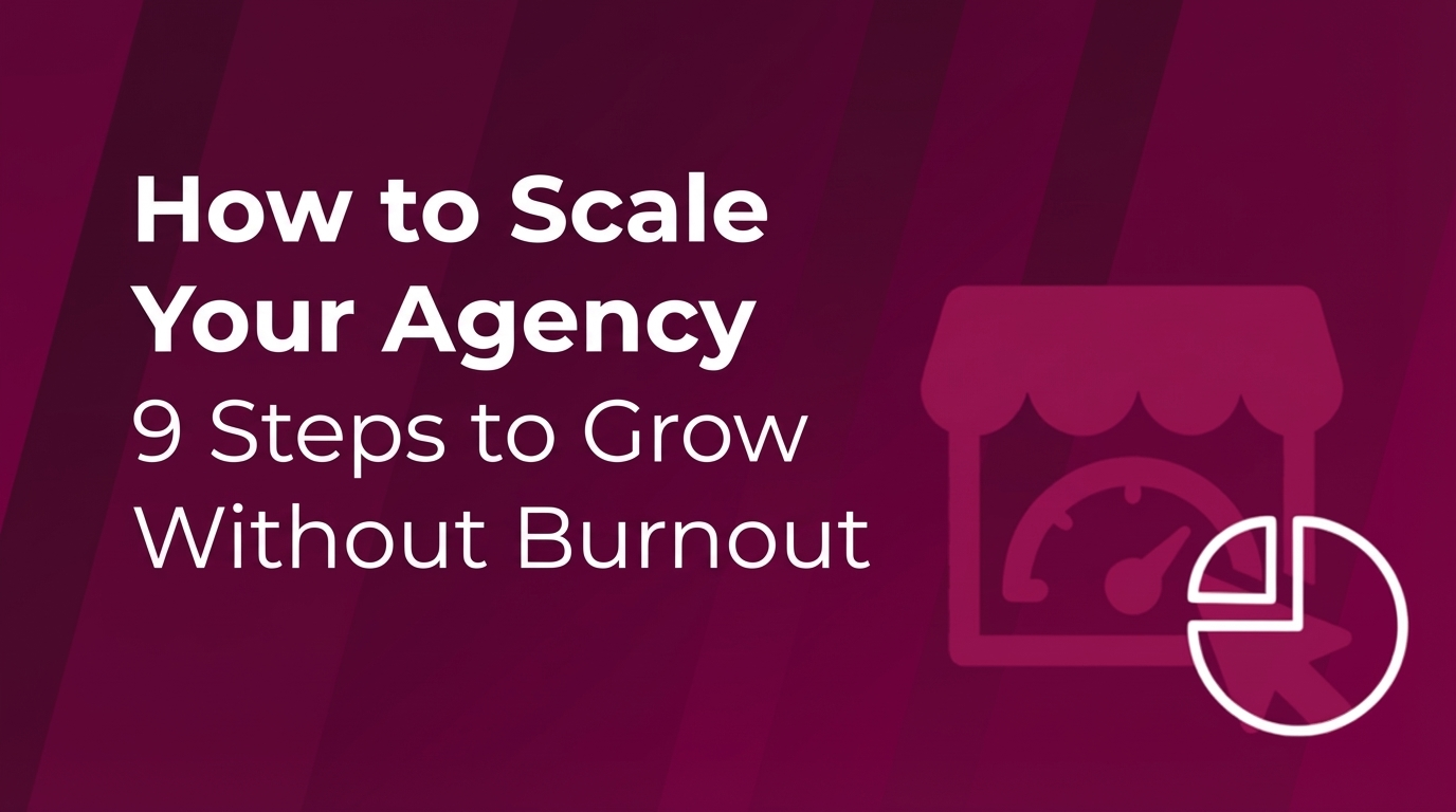 How to Scale Your Agency