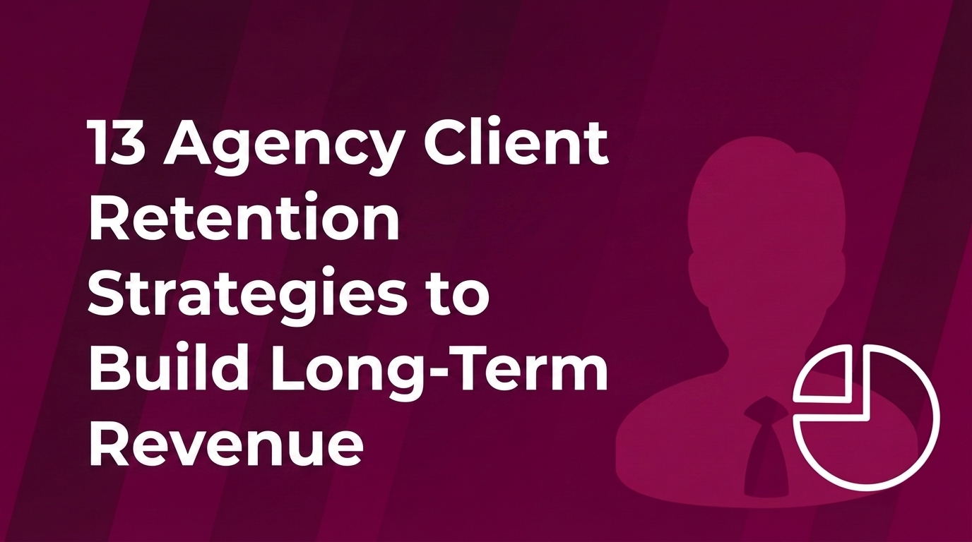 agency client retention